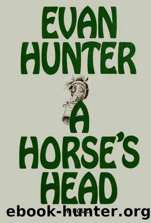 A Horseâs Head by Evan Hunter