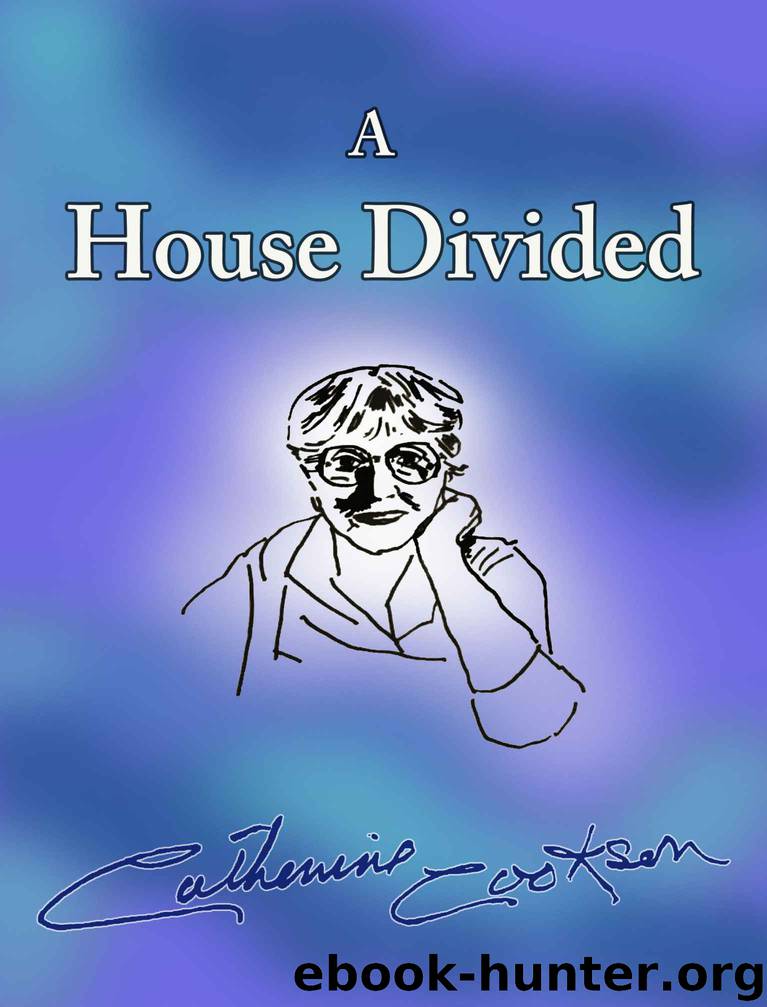 A House Divided by Catherine Cookson