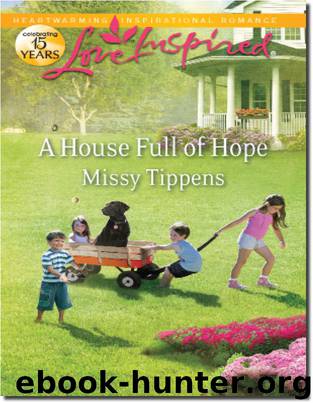 A House Full of Hope by Missy Tippens