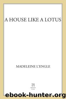 A House Like a Lotus (O'Keefe Family) by L'Engle Madeleine