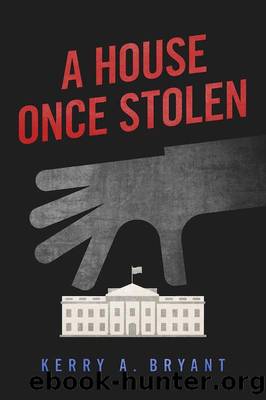 A House Once Stolen by Kerry Bryant