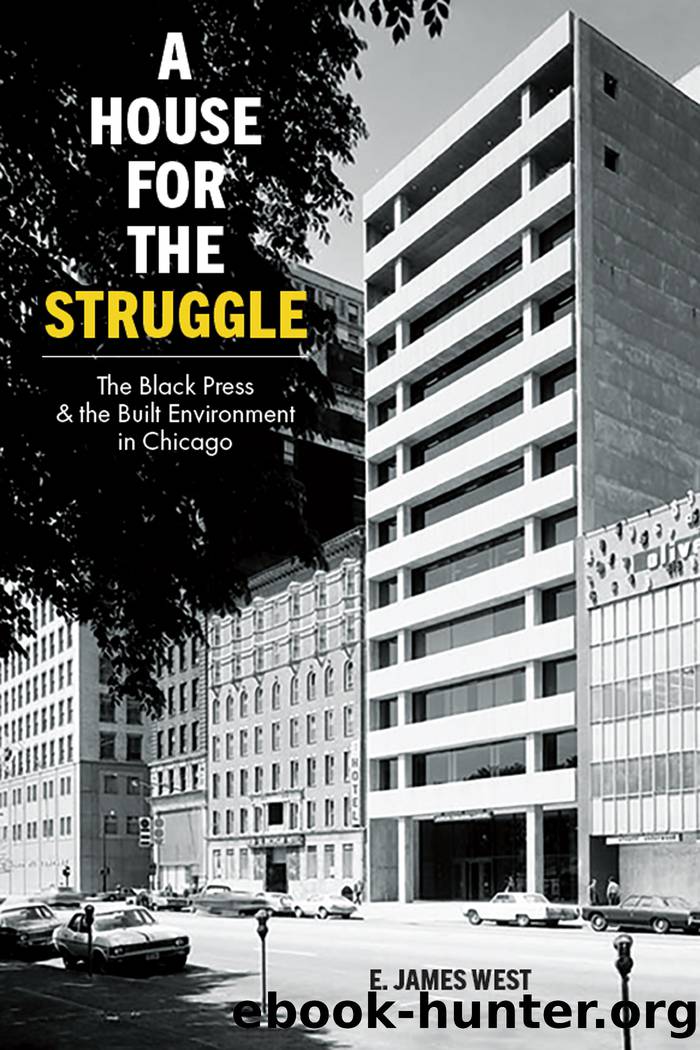 A House for the Struggle by E. James West