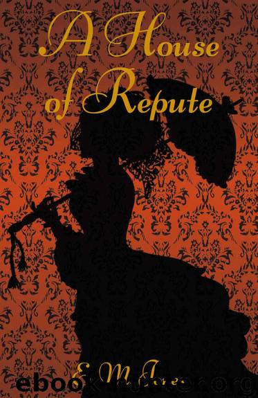 A House of Repute by E M Jones