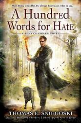 A Hundred Words for Hate by Sniegoski Thomas E