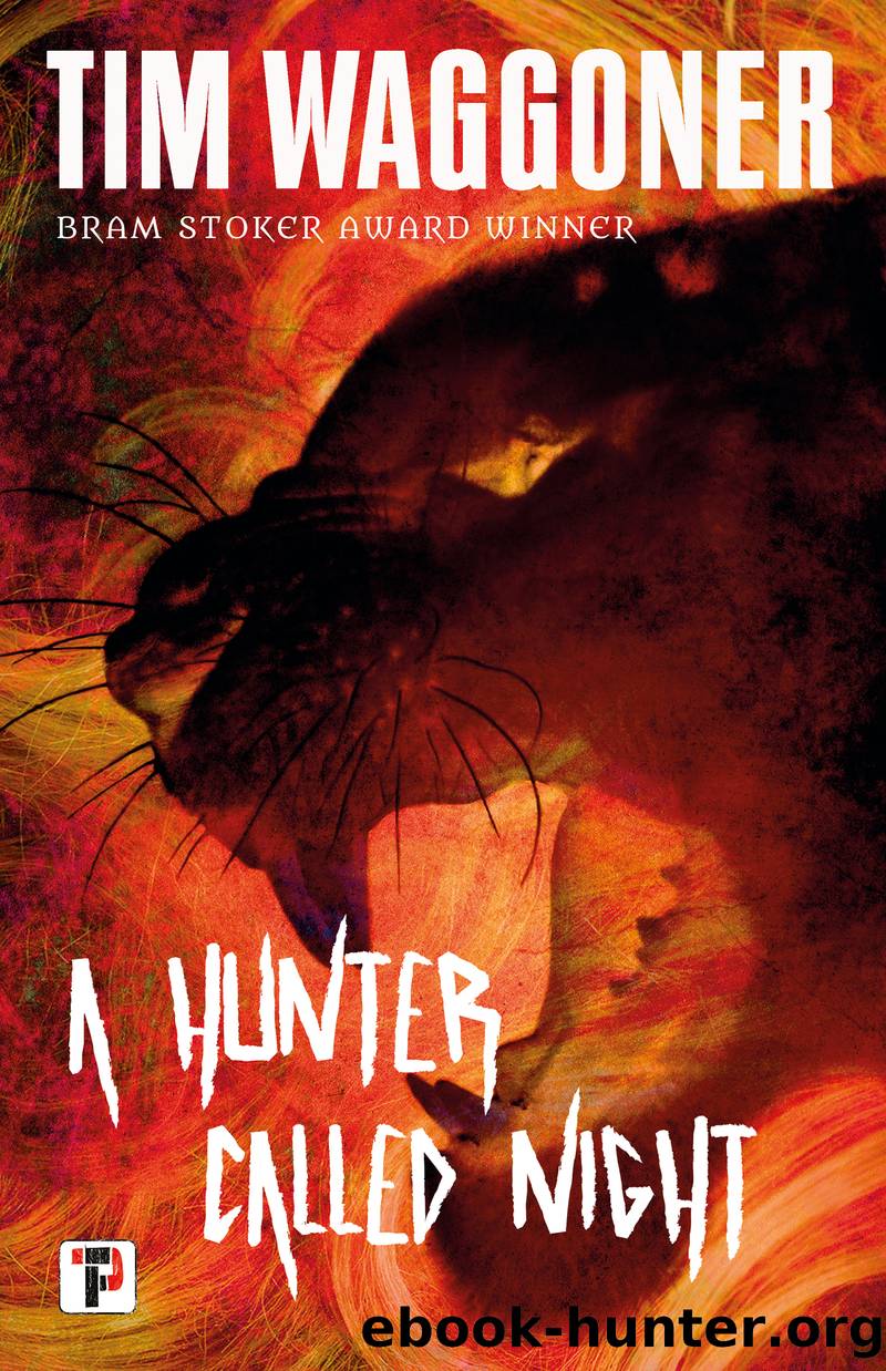 A Hunter Called Night by Tim Waggoner