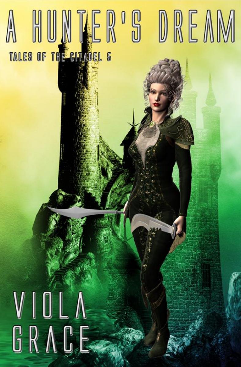 A Hunter's Dream by Viola Grace