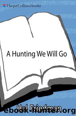 A Hunting We Will Go by Hal Friedman
