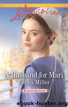 A Husband For Mari (The Amish Matchmaker 2) by Emma Miller