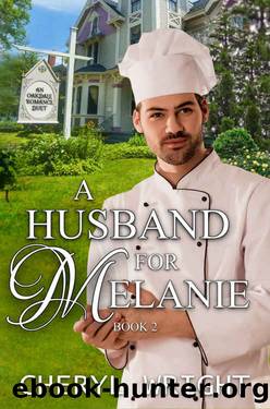 A Husband for Melanie by Cheryl Wright
