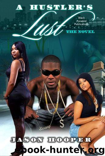 A Hustler's Lust by Jason Hooper