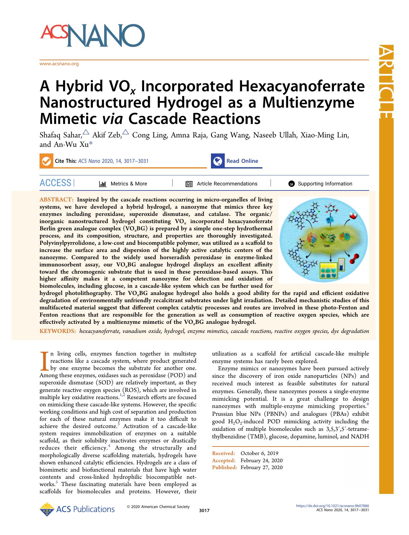 A Hybrid VOx Incorporated Hexacyanoferrate Nanostructured Hydrogel as a Multienzyme Mimetic via Cascade Reactions by Shafaq Sahar Akif Zeb Cong Ling Amna Raja Gang Wang Naseeb Ullah Xiao-Ming Lin and An-Wu Xu