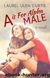 A Is for Alpha Male by Laurel Curtis