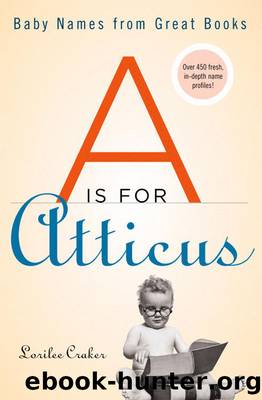 A Is for Atticus by Lorilee Craker