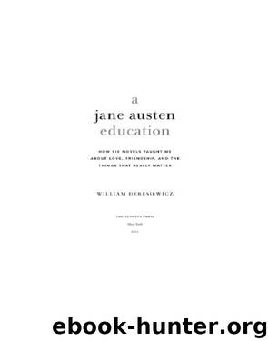 A Jane Austen Education by William Deresiewicz