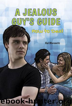 A Jealous Guy's Guide by Hal Marcovitz