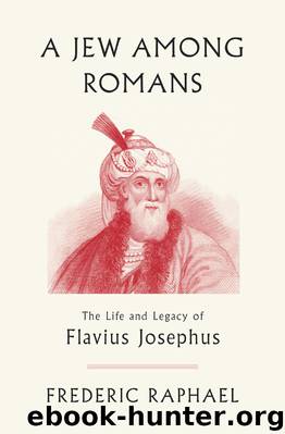A Jew Among Romans by Frederic Raphael