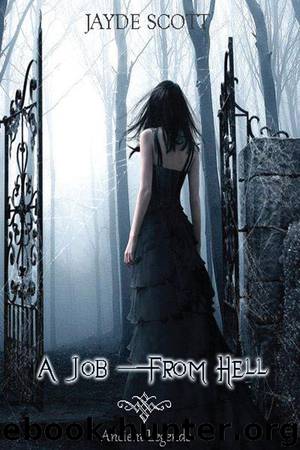 A Job From Hell (Ancient Legends #1) by Scott Jayde