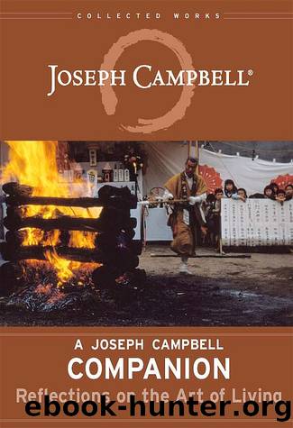 A Joseph Campbell Companion: Reflections on the Art of Living by Joseph Campbell & Robert Walter & David Kudler