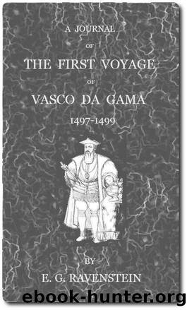 A Journal of the First Voyage of Vasco da Gama 1497-1499 by Unknown