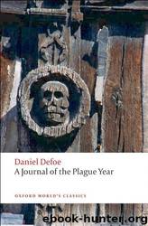 A Journal of the Plague Year (Oxford World's Classics) by Daniel Defoe