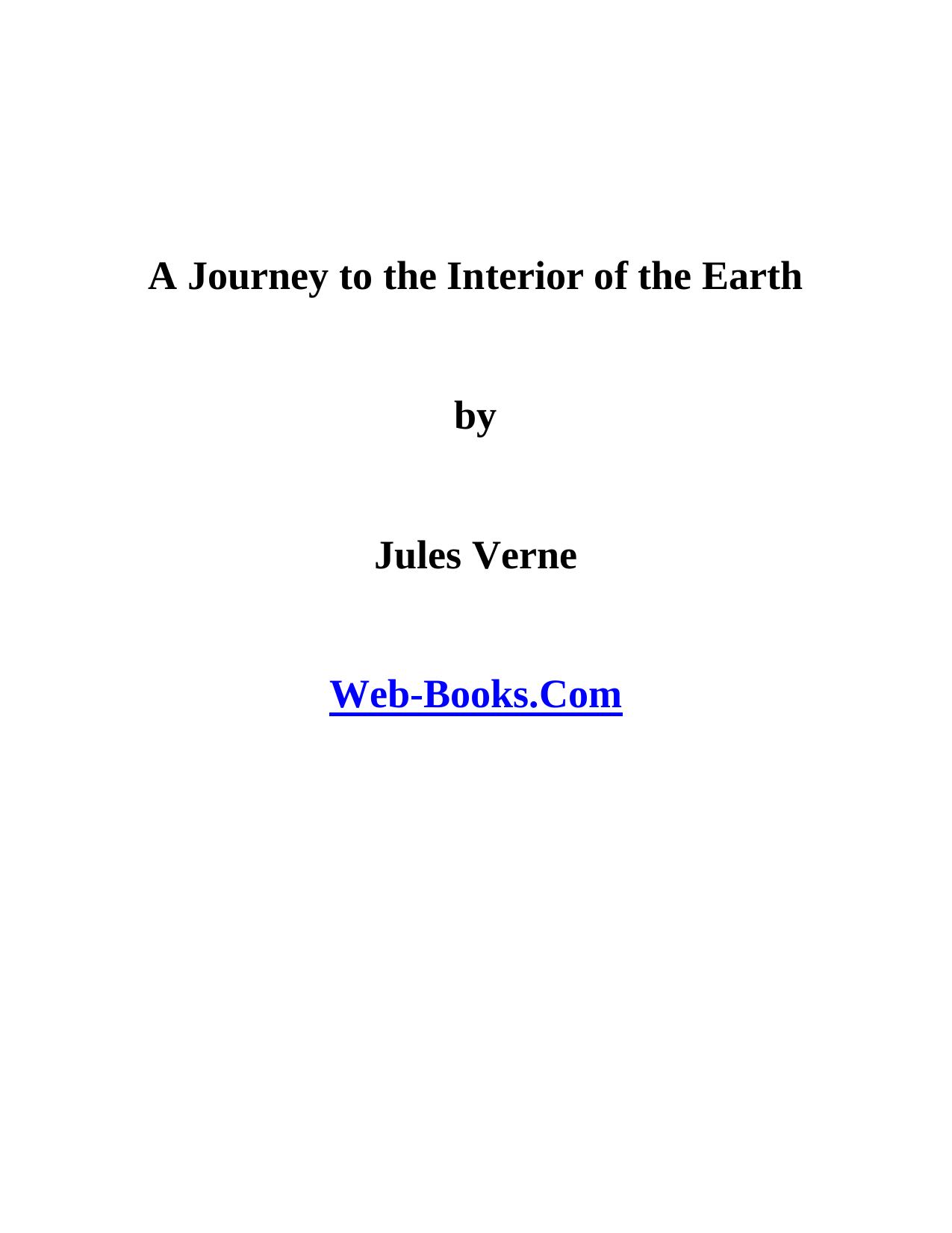 A Journey Into The Interior Of The Earth by Jules Verne