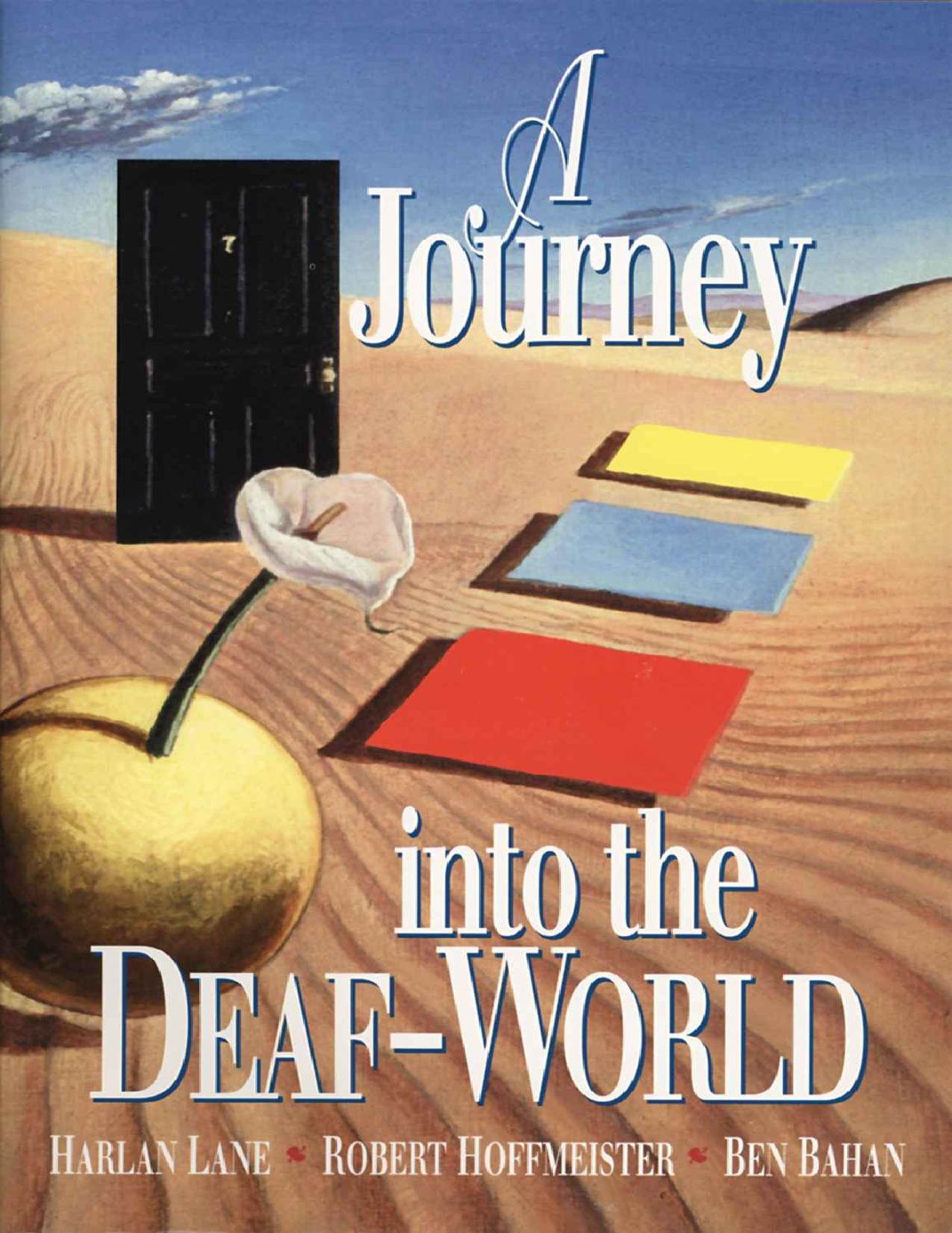 A Journey Into the Deaf World by Harlan Lane