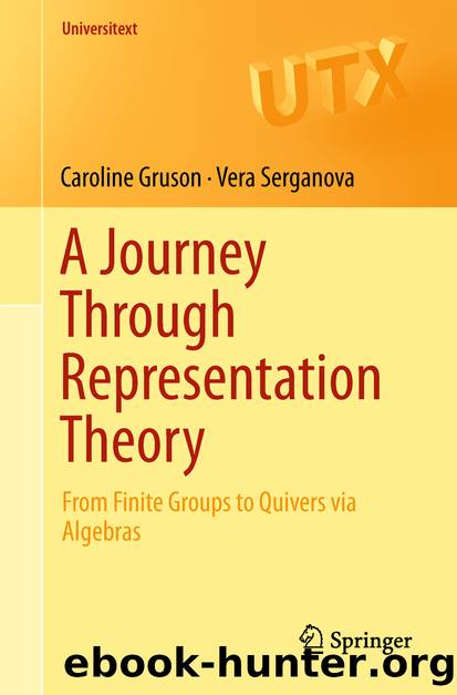 A Journey Through Representation Theory by Caroline Gruson & Vera Serganova