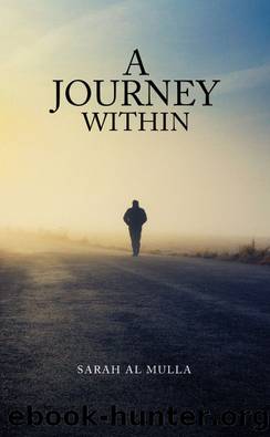 A Journey Within by Sarah Al Mulla