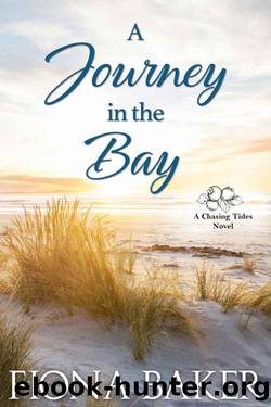 A Journey in the Bay (Chasing Tides Book 3) by Fiona Baker