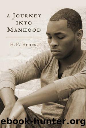 A Journey into Manhood by H.F. Ernest