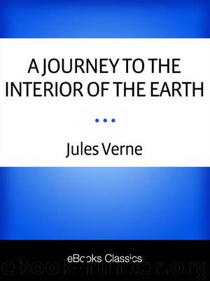 A Journey to the Interior of the Earth by Jules Verne
