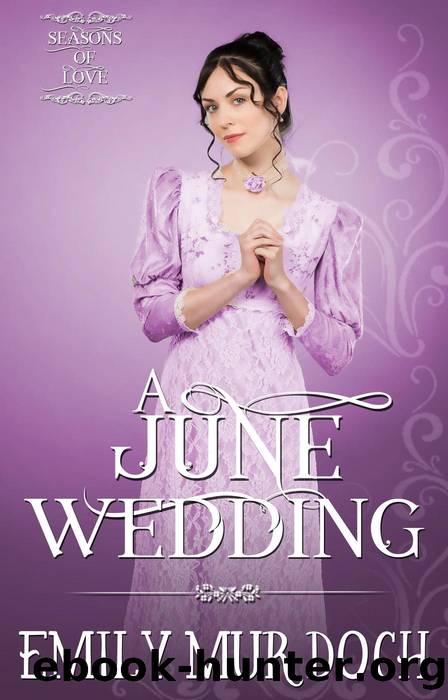 A June Wedding by Emily Murdoch