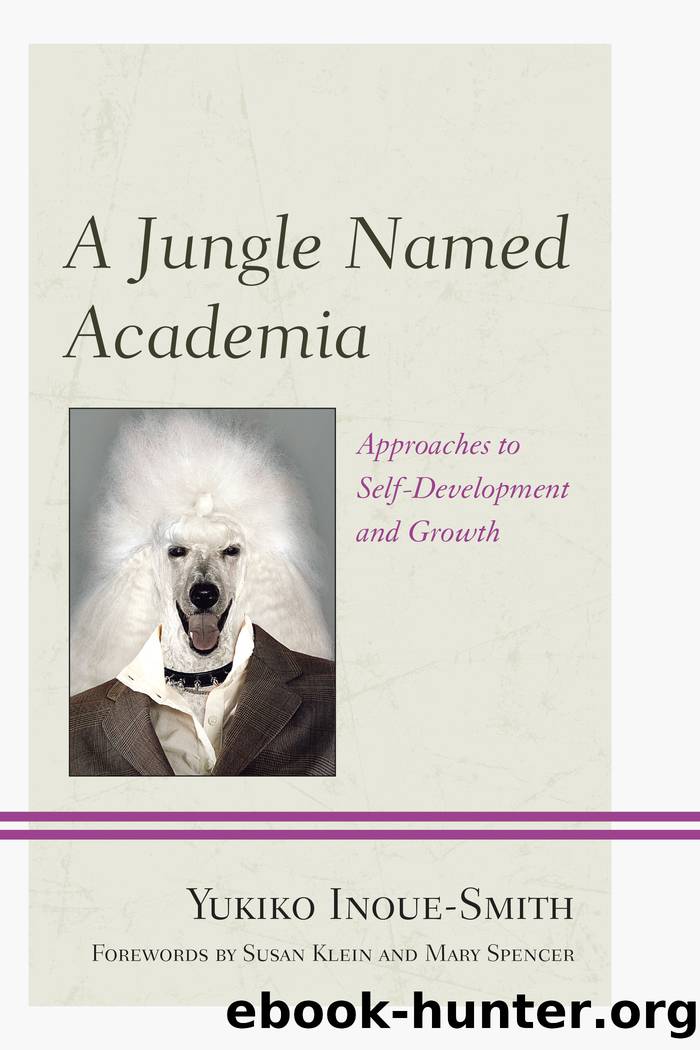 A Jungle Named Academia by Inoue-Smith Yukiko;Klein Susan S.;Spencer Mary L.;