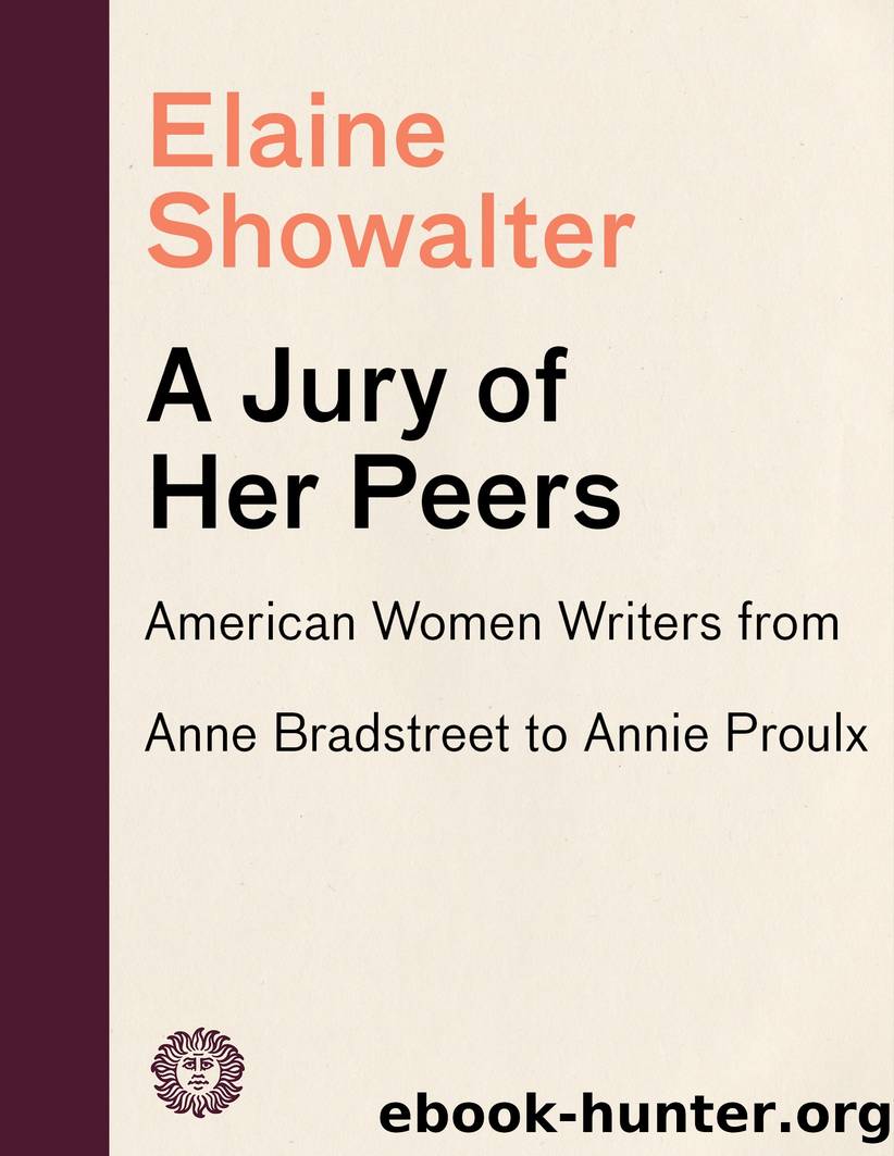 A Jury of Her Peers by Elaine Showalter