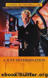 A Just Determination by John G. Hemry