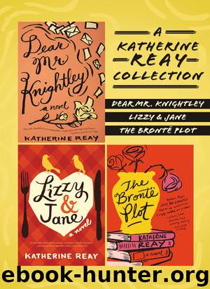 A Katherine Reay Collection by Katherine Reay