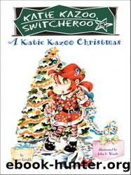 A Katie Kazoo Christmas by Nancy E. Krulik