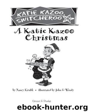 A Katie Kazoo Christmas by Nancy Krulik