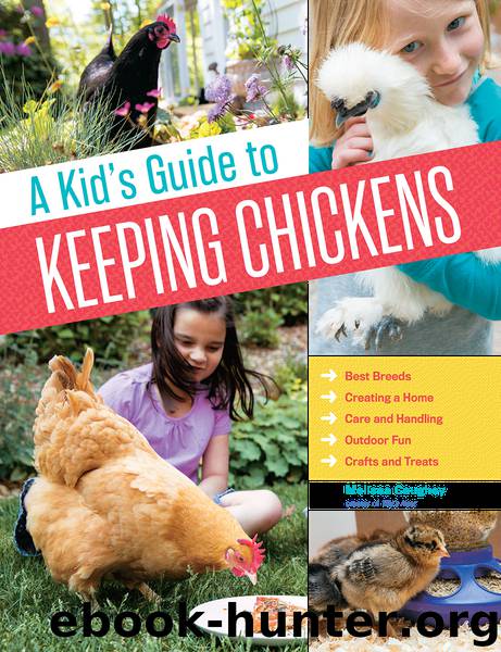 A Kid's Guide to Keeping Chickens by Melissa Caughey