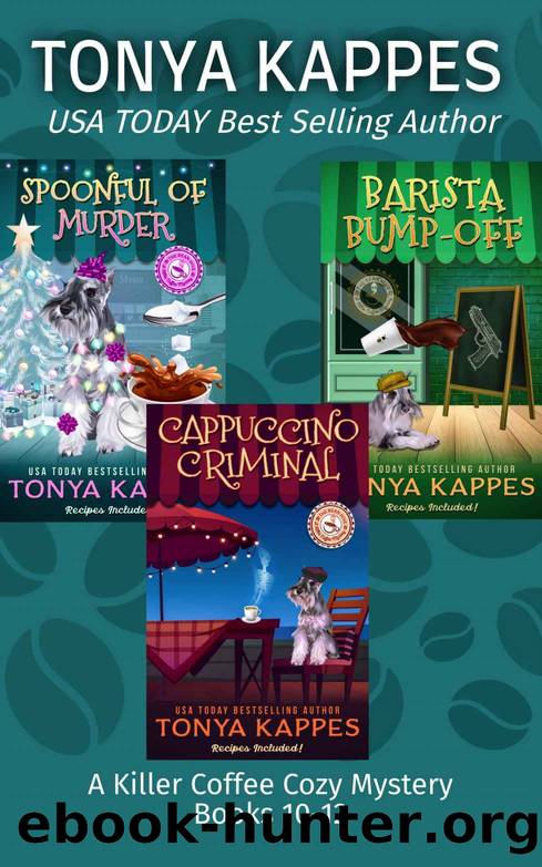 A Killer Coffee Cozy Mystery Box Set-Books 10-12 by Kappes Tonya