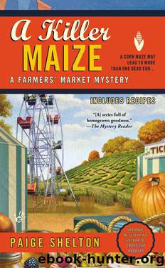 A Killer Maize (A Farmers' Market Mystery) by Shelton Paige