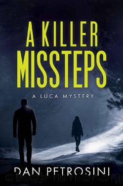 A Killer Missteps (A Luca Mystery Book 8) by Dan Petrosini