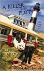 A Killer Plot (A Books by the Bay Mystery) by Ellery Adams