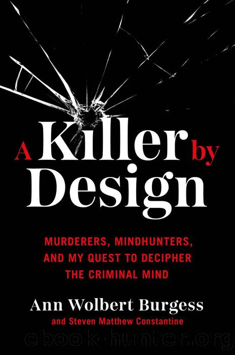 A Killer by Design by Ann Wolbert Burgess