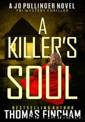 A Killerâs Soul by Thomas Fincham