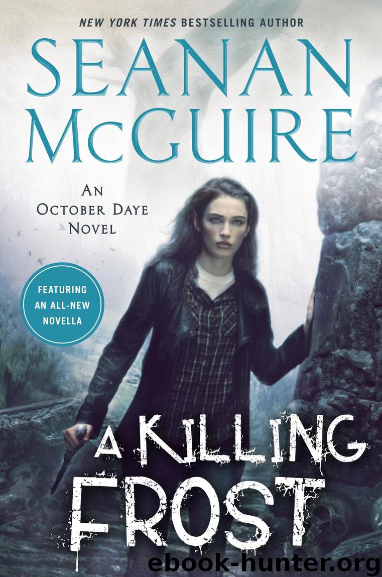 A Killing Frost by Seanan McGuire