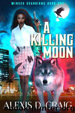 A Killing Moon by Alexis D Craig