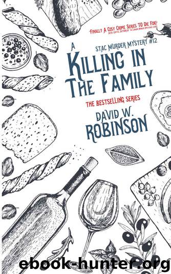 A Killing in the Family by David W Robinson