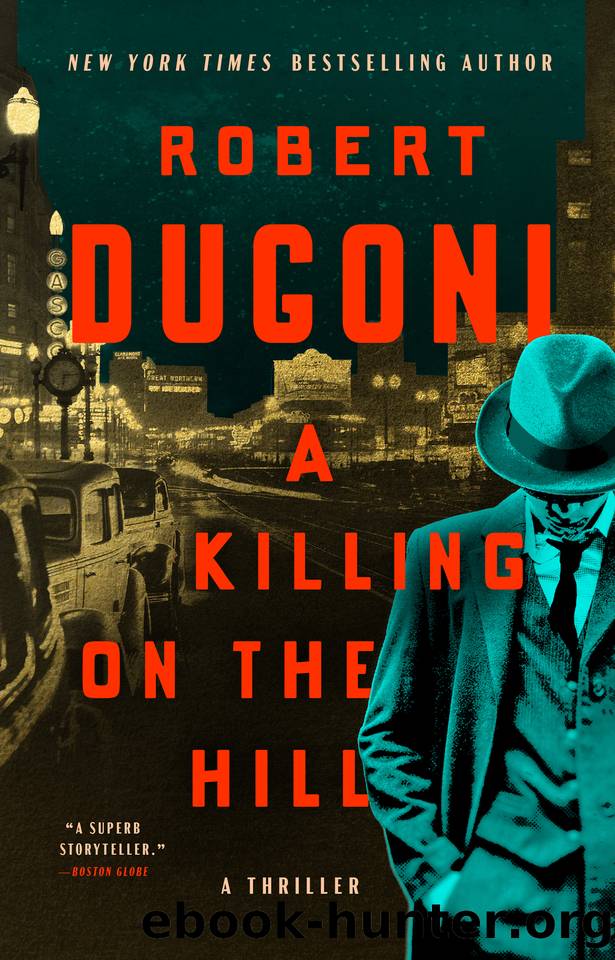 A Killing on the Hill: A Thriller by Robert Dugoni
