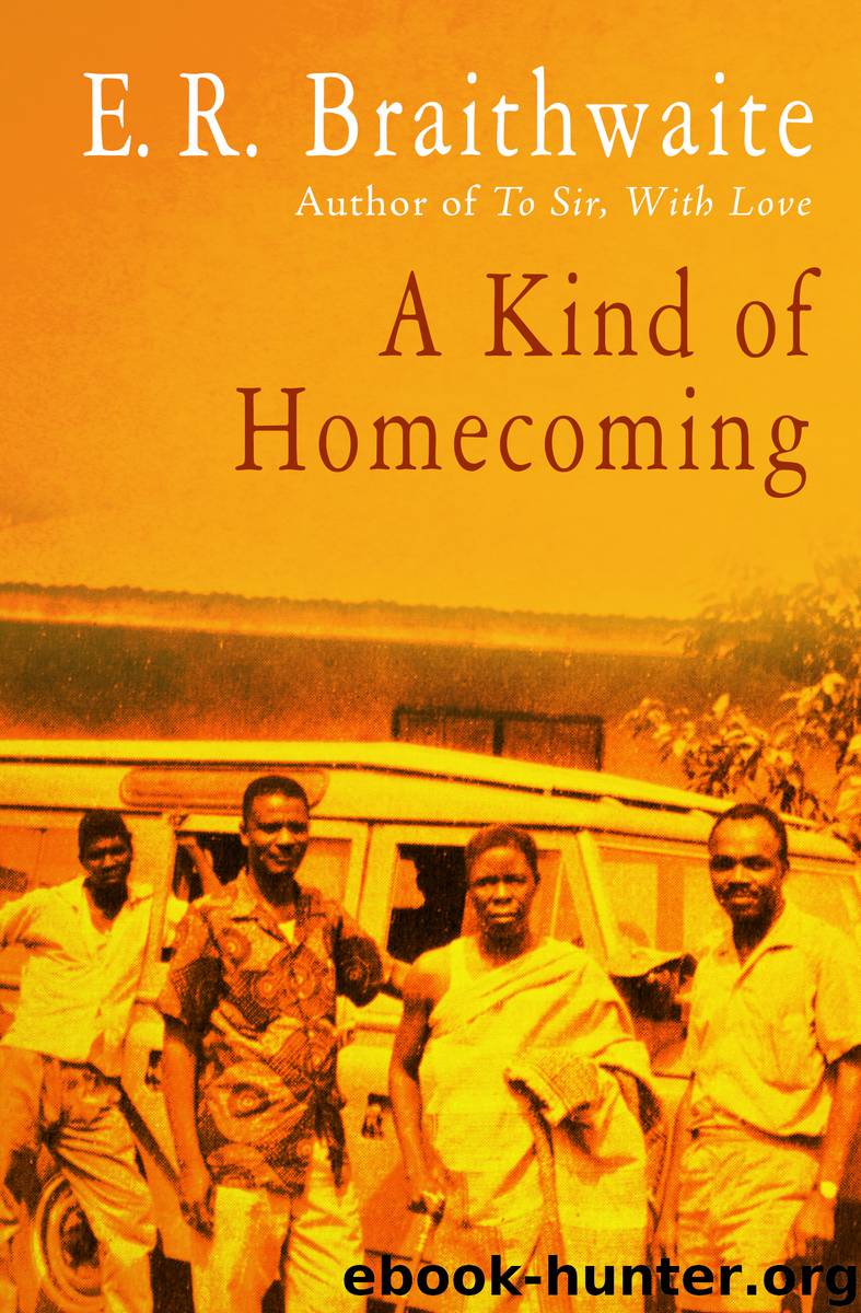 A Kind of Homecoming by Braithwaite E. R.;